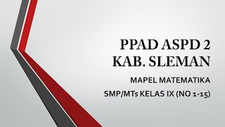 Pembahasan Soal ASPD 2022 Matematika SMP / PPAD 2 KAB. SLEMAN Nomor 1-15