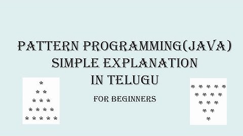 JAVA PROGRAMMING - Triangle & Inverted Triangle Patterns in Java - Explained in Telugu