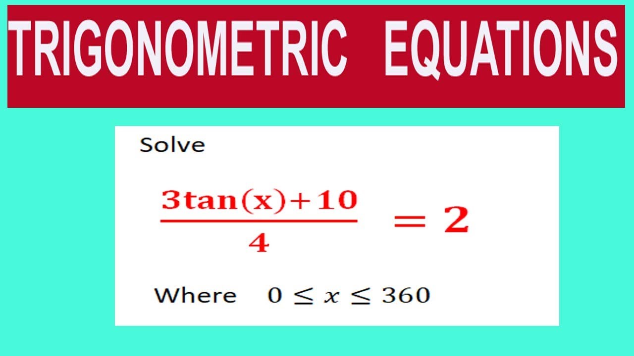 Solve 3tan x 10 4 2 Where 0 x 360 YouTube solve-3tan-x-10-4-2-where-0-x-360-youtube