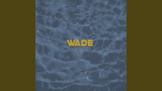 Download Lagu Wade MP3