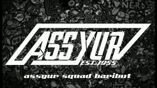 Download Assyur 16/19 SQUAD BARIBUT💀 Assyur 16/19 SQUAD BARIBUT💀