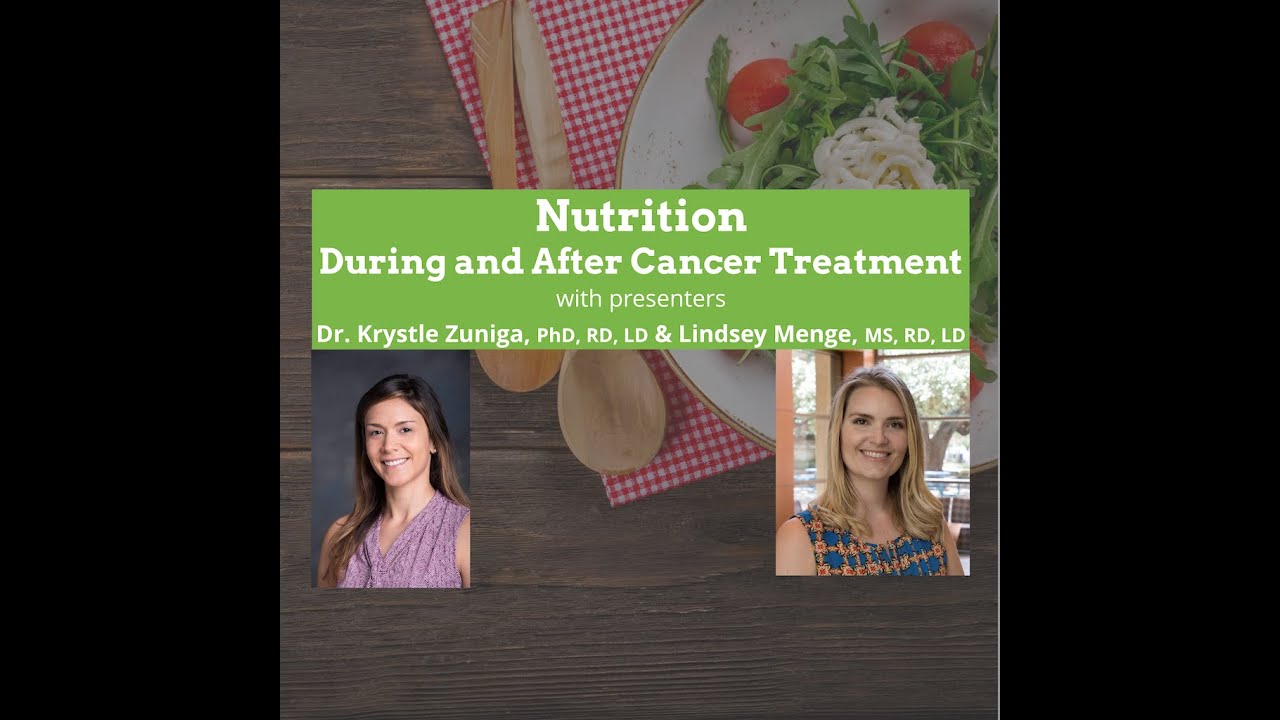 Nutrition During and After Cancer Treatment - YouTube