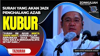 TAZKIRAH : Syafaat Surah Al Mulk ( Selamat Dari Azab Kubur) - Ustaz Shamsuri Ahmad TAZKIRAH : Syafaat Surah Al Mulk ( Selamat Dari Azab Kubur) - Ustaz Shamsuri Ahmad