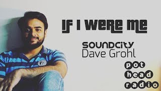 Dave Grohl - If I were me (acoustic cover)