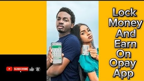 How to Lock Money On Opay App | How to Make Money on Opay Locking Money