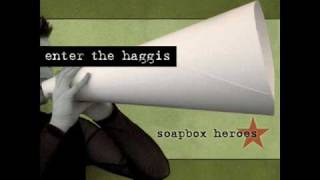 Video thumbnail of "Enter The Haggis - One last Drink"