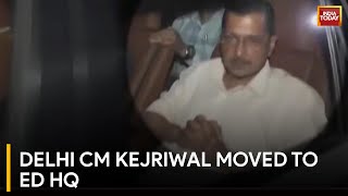 Delhi CM Arvind Kejriwal Arrested, Taken to Enforcement Directorate Headquarters | Kejriwal Updates