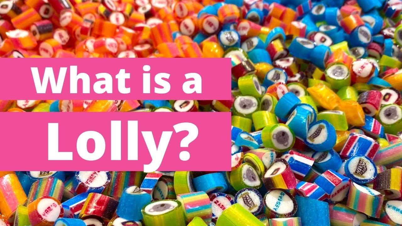 Lolly — what is LOLLY definition 