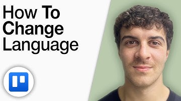 How To Change Trello Language [2025 Full Guide]