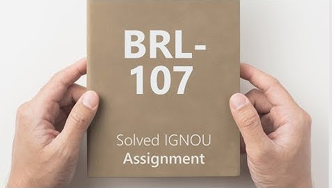 BRL - 107 solved assignment 2024-25 || BRL - 107 solved assignment 2025 BBA RETAIL