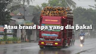Story wa harga diri lelaki,Versi Truck