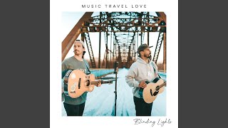 Blinding Lights (Acoustic) - Music Travel Love
