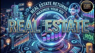 CFA Level 3 Master Class - REAL ESTATE RETURNS Economic &amp; Competitive Factors Affecting Expectations