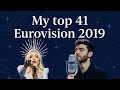 My top 41 Eurovision 2019🍿🎧