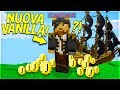 LA NOSTRA NUOVA VANILLA MULTIPLAYER SU MINECRAFT!