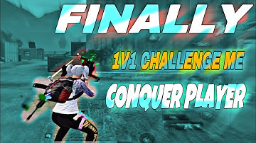 Finally 1V1 🥹 Challenge Me Conquer Player 🔥@reggedayt1641