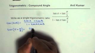 Simplify and Evaluate Tan Compound Angle Expression for Sum of Angles