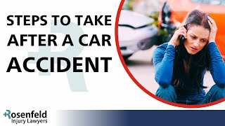 Steps To Take Following A Chicago Car Accident - Rosenfeld Injury Lawyers