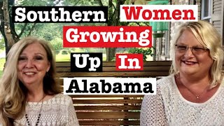 Southern Women Growing up in Alabama  @True Southern Accent