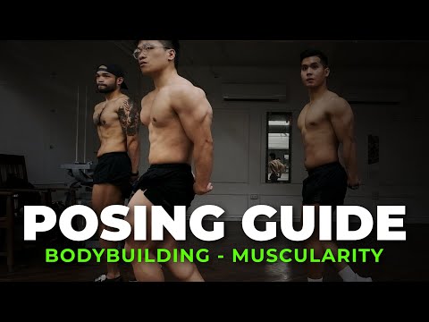POSING GUIDE PART 3: BODYBUILDING (MUSCULARITY)