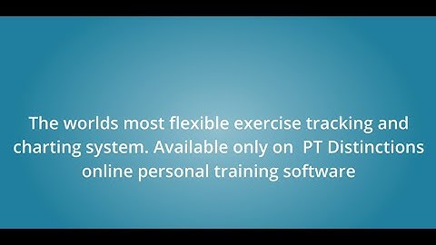 Online Personal Training Software - Tracking and Charting Results on PT Distinction