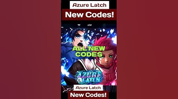 Azure Latch Codes - All new Codes For Azure Latch Roblox  2025  October PRODIGY REWORK