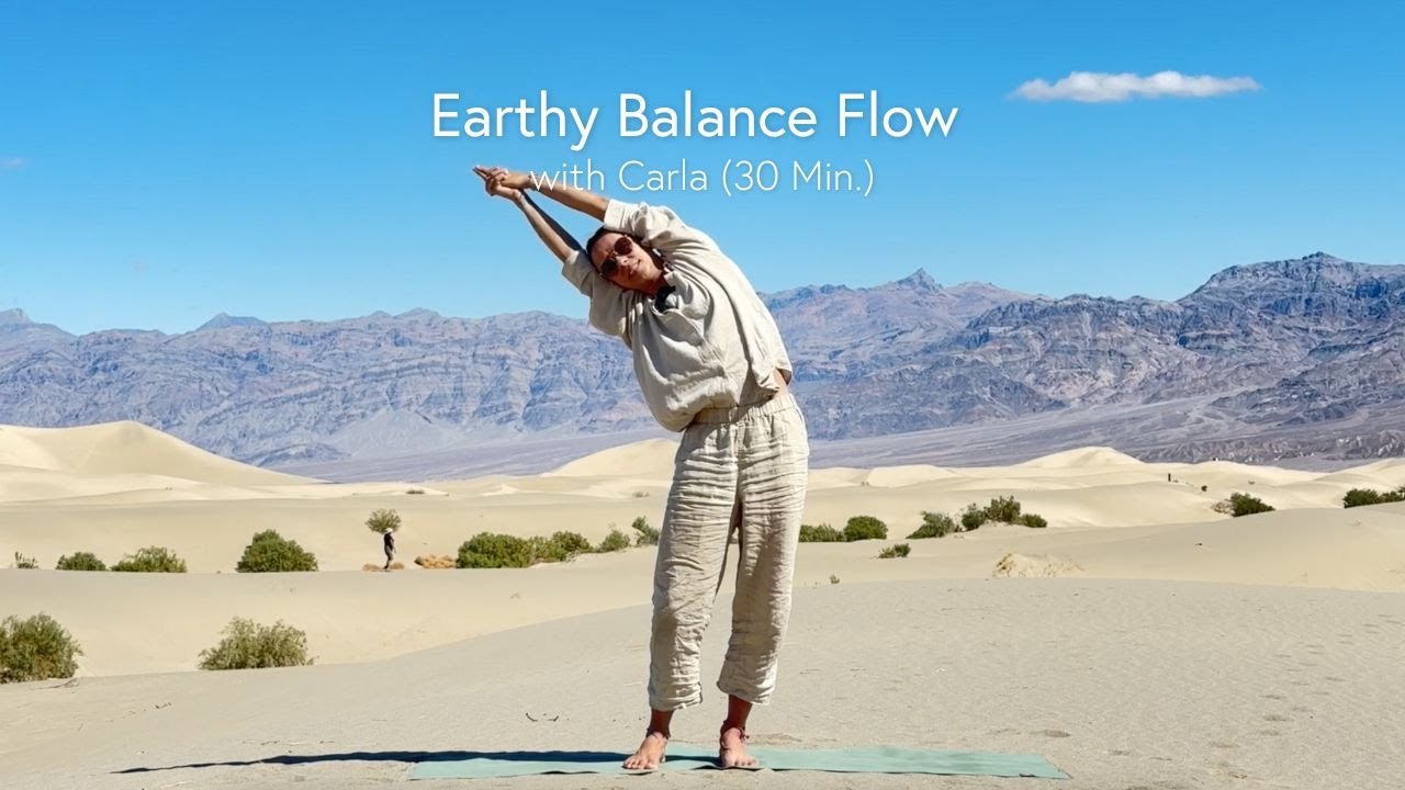 Earthy Balance Flow with Carla (30 Min.)