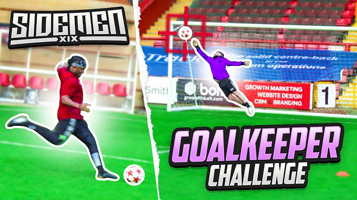 SIDEMEN GOALKEEPER CHALLENGE