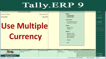 Use Multiple Currency in TallyERP9 Latest Version 6.5.5