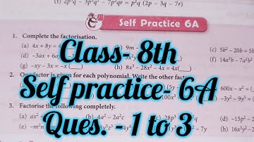 new learning composite mathematics class 8 self practice6a | Schand maths solutions chapter 6 ex 6a