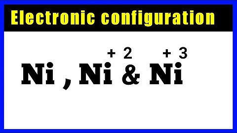 Cool trick Electronic Configuration of Ni , Ni+2 and Ni+3 || electronic configuration of nickel