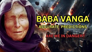 The Predictions of Baba Vanga:  Beyond the Present