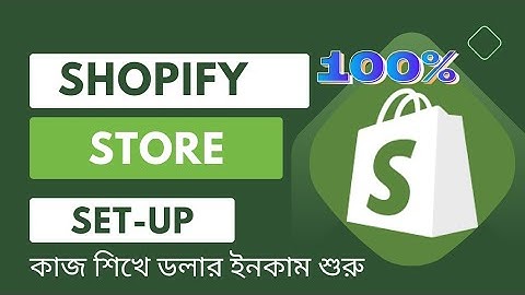Shopify Dropshipping Bangla Tutorial || How To Create a Shopify Store Bangla Tutorial || A To Z