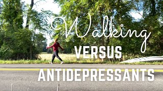 Walking versus Antidepressants Study: Which is Better?