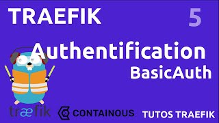 TRAEFIK - 5. AUTHENTIFICATION BASICAUTH : SIMPLE MOT DE PASSE