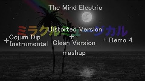 The Mind Electric Ultimate Mashup (WEAR HEADPHONES) Undistorted Timeline Priority