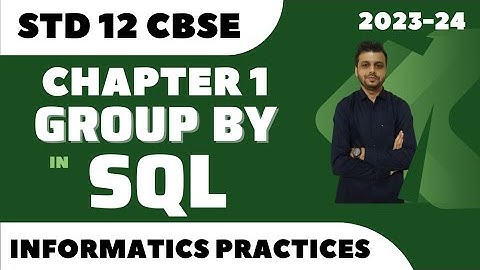 CLASS 12 INFORMATICS PRACTICES | CHAPTER-1 | 2023-24 | CBSE\NCERT