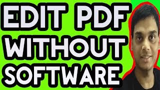 Edit pdf without sofrware | Explained how to edit pdf easily | Pdf editing for beginner Edit pdf without sofrware | Explained how to edit pdf easily | Pdf editing for beginner