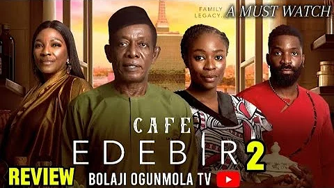 CAFE EDEBIRI 2 - (NEW MOVIE) NKEM OWOH,BOLAJIOGUNMOLA,TINAMBA,ESODIK NOLLYWOOD MOVIE REVIEW 