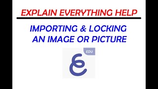 Explain Everything - How to Lock a Picture