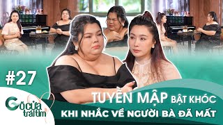 Tuyền Mập bật khóc khi nhắc về Người Bà đã mất | GÕ CỬA TRÁI TIM | KEVA LINK