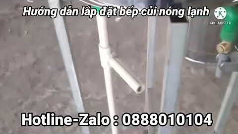 HƯỚNG DẪN CÁCH LẮP ĐẶT BẾP ĐUN CỦI NÓNG LẠNH HUỲNH PHÁT .