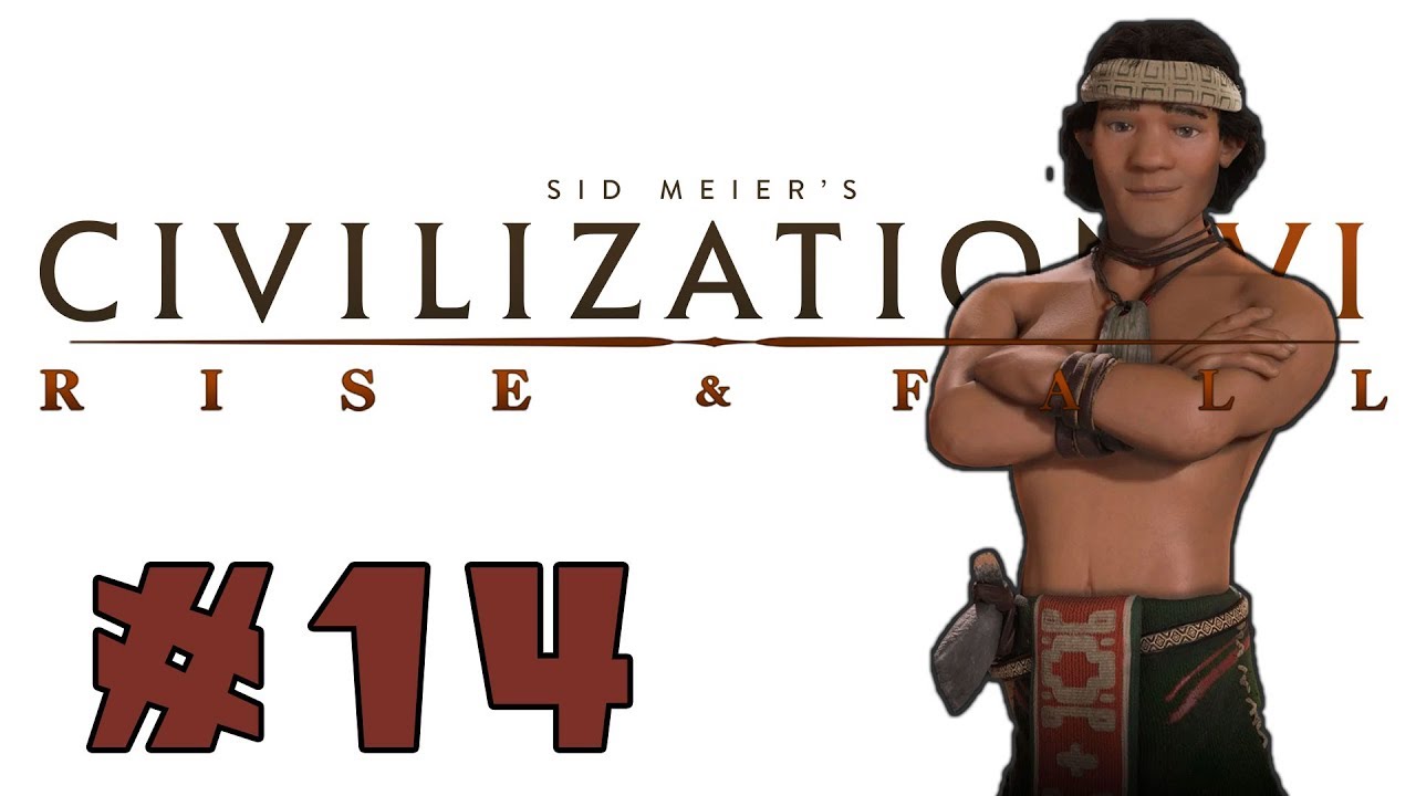 Civilization VI: Rise and Fall! -- MAPUCHE-- Part 14 official secrets