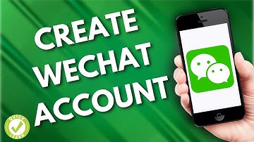 How To Create WeChat Account (Tested)