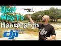 5 Ways To Hand Catch Your Mavic Pro