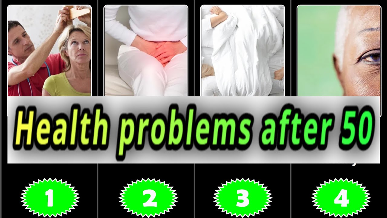50 Unexpected Health Problems After 50 YouTube
