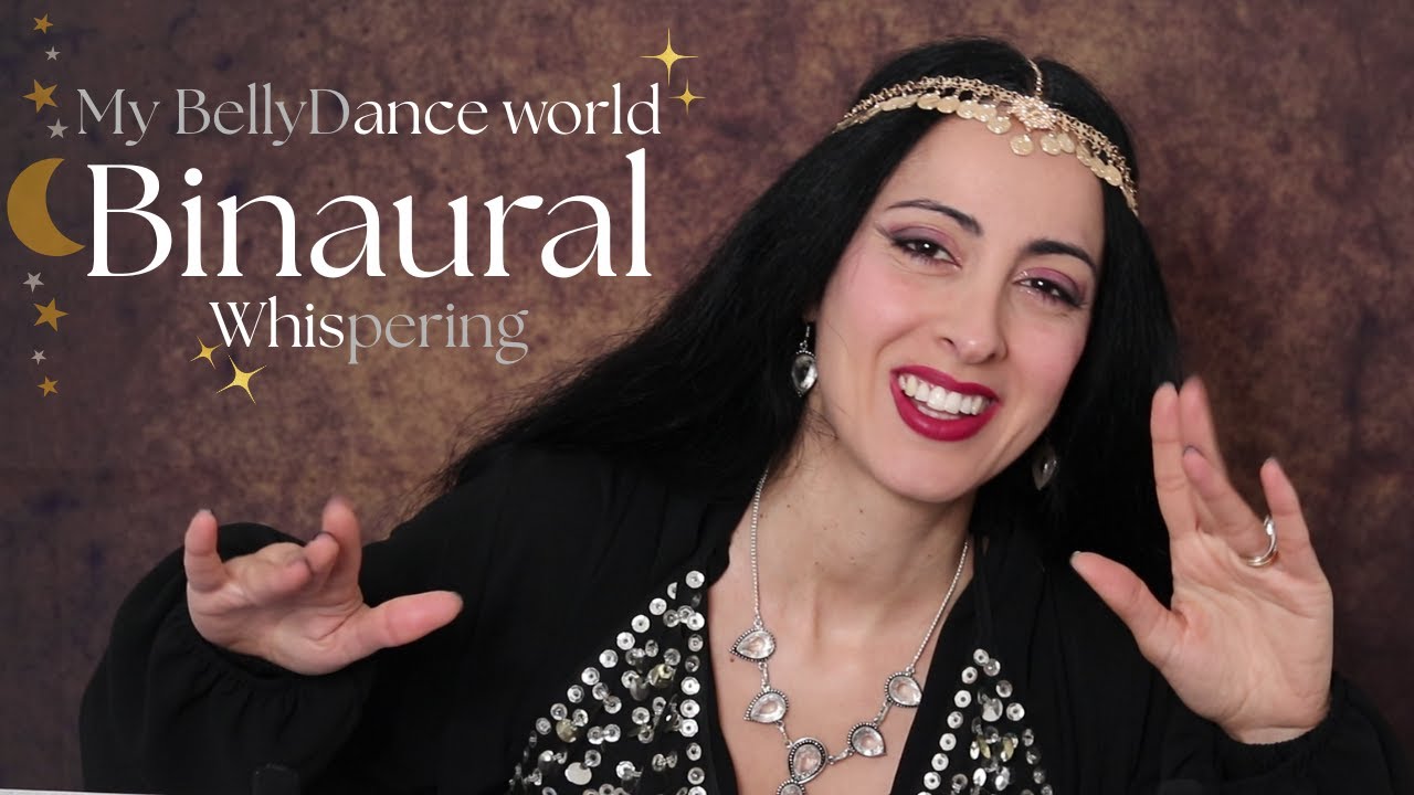 ASMR Nel mio mondo di danzatrice del ventre Binaurale Whispering