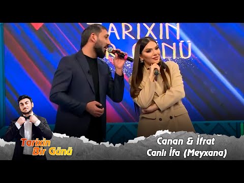 Canan & İfrat - Canli İfa (Meyxana)