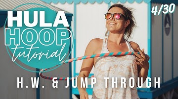 Horizontal weave & jump through HULA HOOP • TUTORIAL • 4/30
