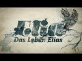 Elia - das Leben Elias: Sei mutig und entschlossen